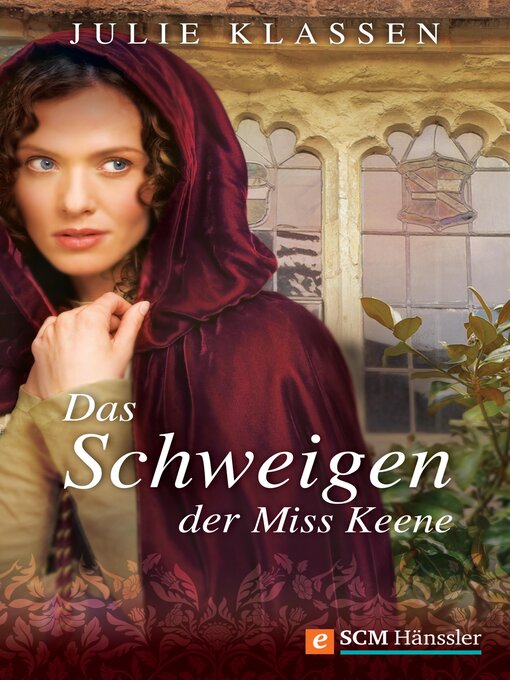 Title details for Das Schweigen der Miss Keene by Julie Klassen - Wait list